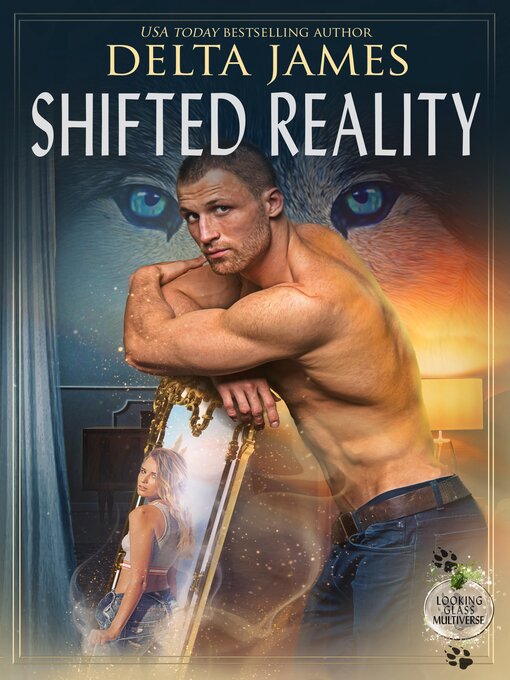 Title details for Shifted Reality by Delta James - Available